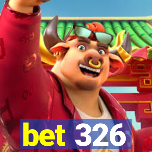 bet 326